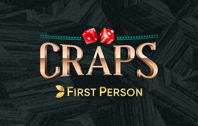 First Person Craps